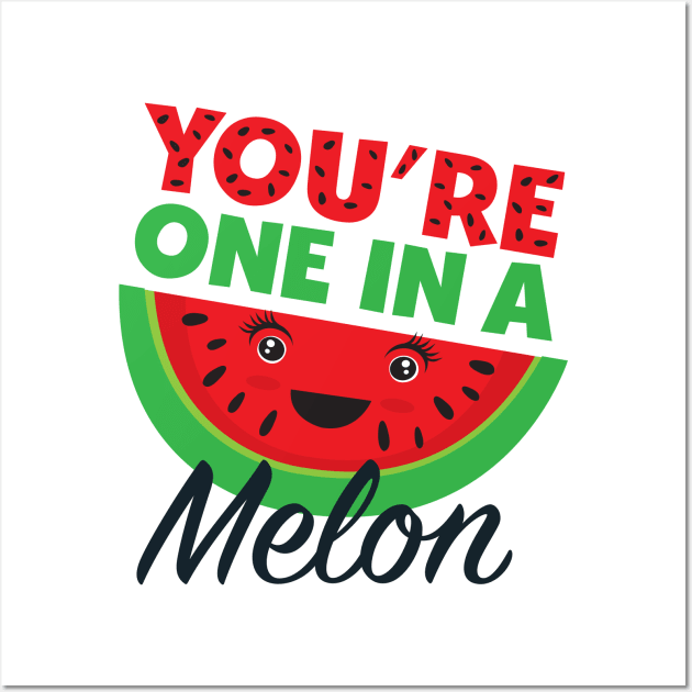 You are one in a melon funny humor design. Wall Art by Uncle Fred Design